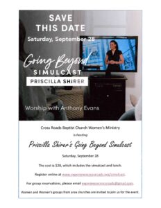 Read more about the article September 28: Priscilla Shirer’s Going Beyond Simulcast hosted by Cross Roads Baptist Women’s Ministry, Bells.