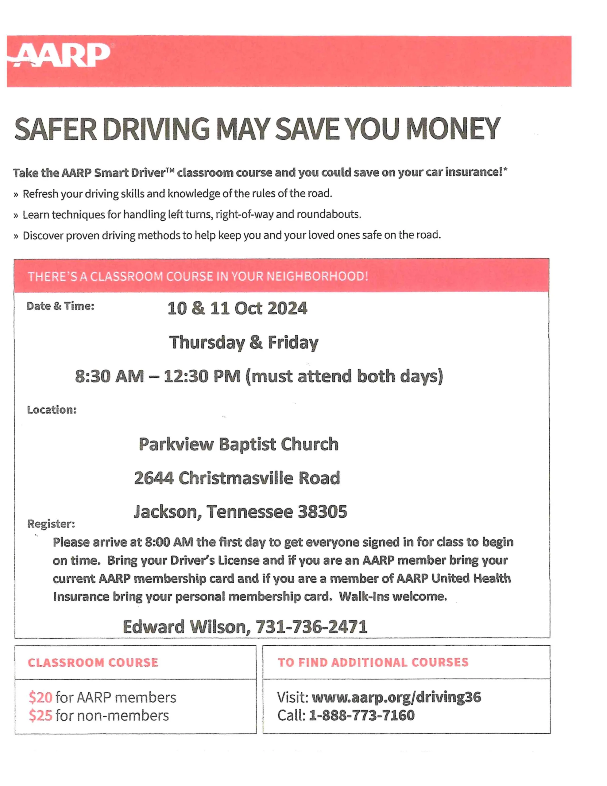 Read more about the article OCTOBER 10-11: AARP SMART DRIVER CLASSROOM COURSE hosted by Parkview Baptist Church, Jackson. Please call Ed Wilson 731-736-2471 for details.