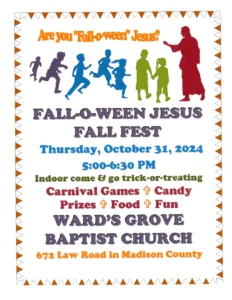 Read more about the article OCTOBER 31: FALL-O-WEEN JESUS FALL FEST at Ward’s Grove Baptist Church, Lexington from 5:00 p.m. to 6:30 p.m.