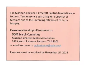 Read more about the article The Madison-Chester & Crockett Baptist Associations in Jackson, Tennessee are searching for a Director of Missions due to the upcoming retirement of Larry Murphy.