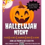 OCTOBER 27: HALLELUJAH NIGHT at Malesus Baptist Church from 6:00 p.m. – 8:00 p.m.